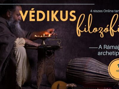 Védikus filozófia 2 – Rámájana | Ősi történetek, mai válaszok